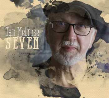 CD Ian Melrose: Seven