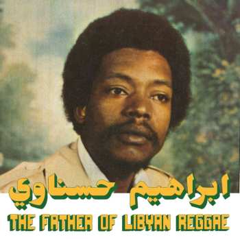 LP إبراهيم الحسناوي: The Father Of Lybian Reggae
