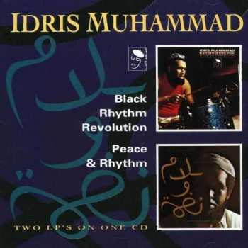 CD Idris Muhammad: Black Rhythm Revolution / Peace & Rhythm