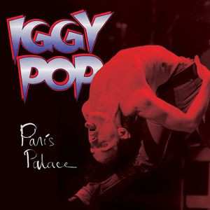 LP Iggy Pop: Paris Palace LTD | NUM | CLR