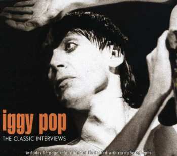 CD Iggy Pop: The Classic Interviews