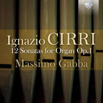 12 Sonatas for Organ Op.1 - Massimo Gabba (Organ)