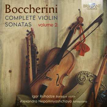Album Igor Ruhadze: Boccherini: Complete Vn Sons Vol. 2