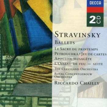 2CD Igor Stravinsky: Ballets - Le Sacre Du Printemps - Petrouchka - Jeu De Cartes - Appollon Musagète - L'Oiseau De Feu (Suite)