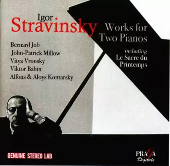 Works For Two Pianos Including Le Sacre Du Printemps