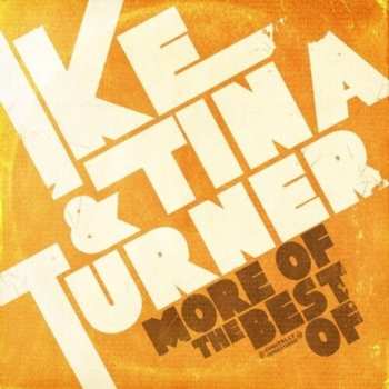 CD Ike & Tina Turner: More Of Best Of
