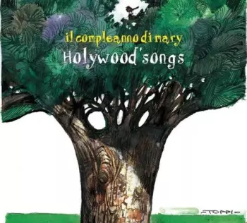 Il Compleanno Di Mary: Holywood Songs