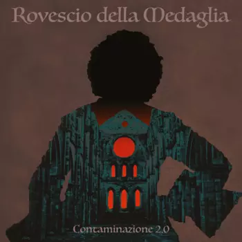 Il Rovescio Della Medaglia: Contaminazione 2.0