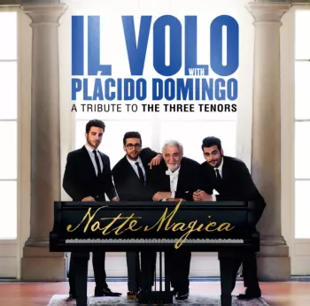 Notte Magica - A Tribute To The Three Tenors