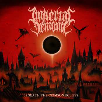 CD Imperial Demonic: Beneath The Crimson Eclipse LTD | DIGI