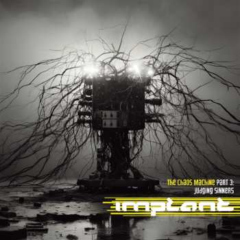 Album Implant: The Chaos Machine Part 3: Judging Sinners