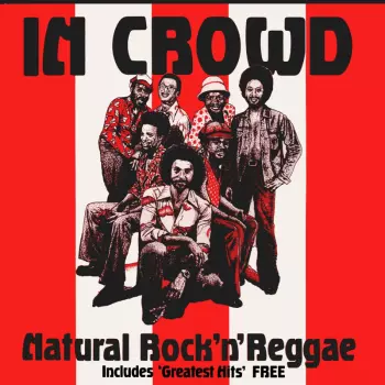 Natural Rock 'N' Reggae - Includes 'Greatest Hits' Free