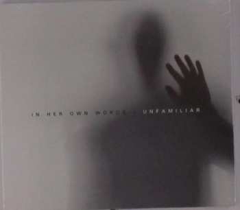 Album In Her Own Words: Unfamiliar