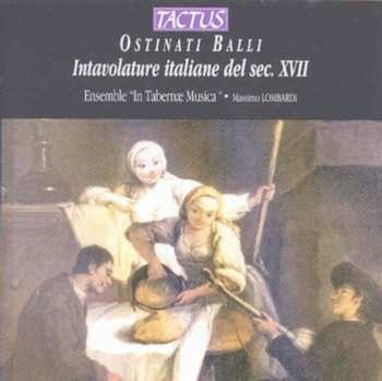 CD In Tabernae Musica: Ostinati Balli: Intavolature Italiane Del XVII Secolo