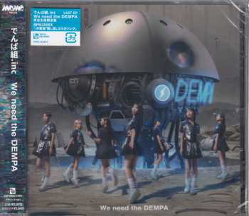 Album でんぱ組.inc: We Need The Dempa