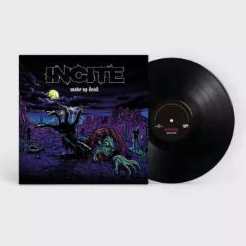 Incite: Wake Up Dead