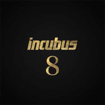 LP Incubus: 8