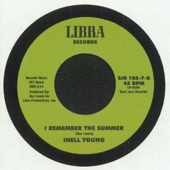 SP Inell Young: What Do You See In Her / I Remember The Summer LTD