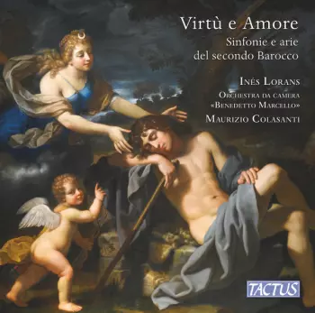 Virtù E Amore: Sinfonie E Arie Del Secondo Barocco