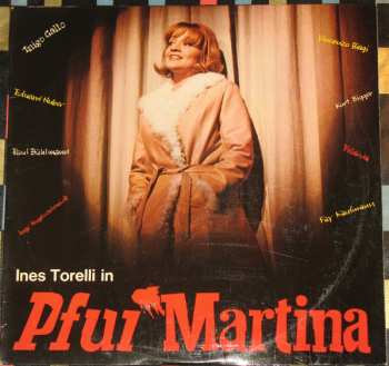 LP Ines Torelli: Pfui Martina