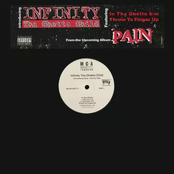 Infinity Tha Ghetto Child: In Tha Ghetto