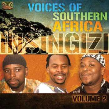 CD Insingizi: Voices Of Southern Africa, Volume 2