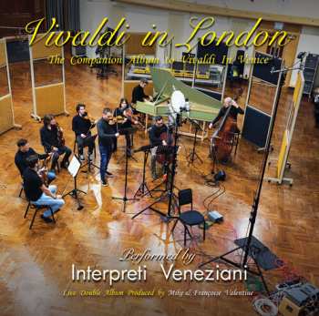 Album Interpreti Veneziani Chamber Orchestra: Vivaldi In London