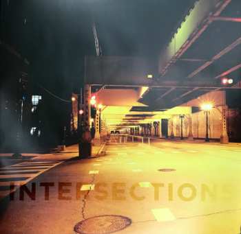 LP Into It. Over It.: Intersections CLR | LTD