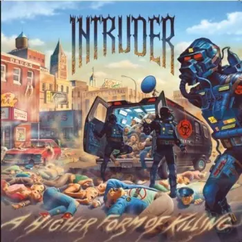 Intruder: A Higher Form Of Killing