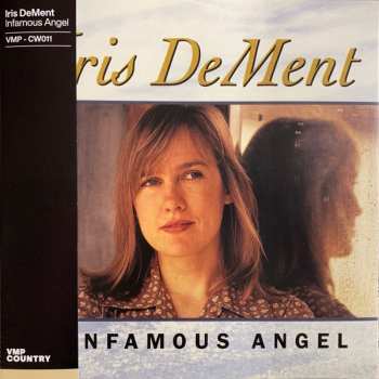 LP Iris DeMent: Infamous Angel