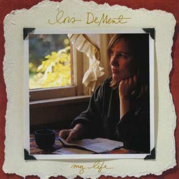CD Iris DeMent: My Life