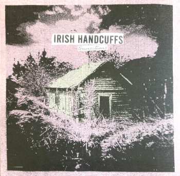 LP Irish Handcuffs: Transitions