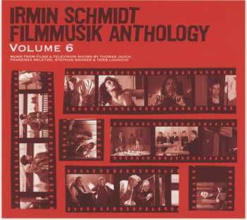 Album Irmin Schmidt: Filmmusik Anthology Volume 6