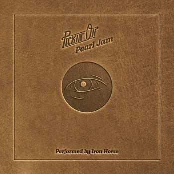 CD Iron Horse: Pickin' On Pearl Jam