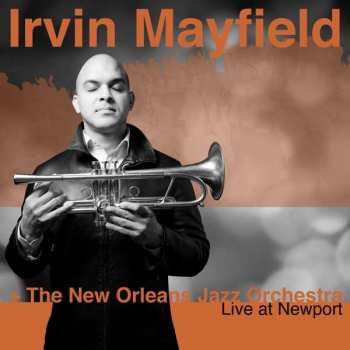 Album Irvin Mayfield: Live At Newport
