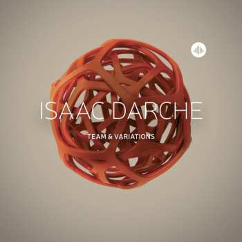 Album Isaac Darche: Team & Variations