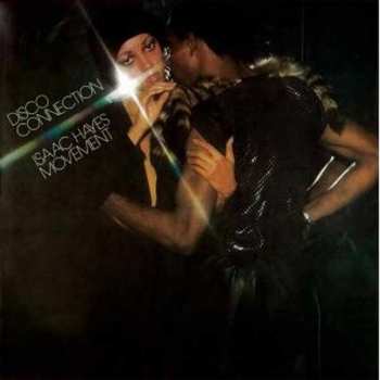 Album Isaac Hayes Movement: Disco Connection