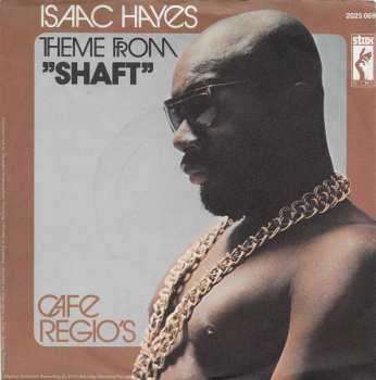 SP Isaac Hayes: Theme From "Shaft" / Cafe Regio's