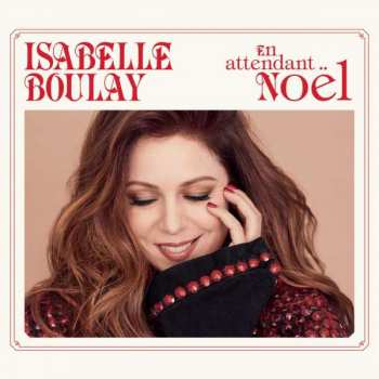 Album Isabelle Boulay: En Attendant Noël 