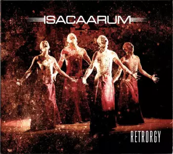 Isacaarum: Retrorgy