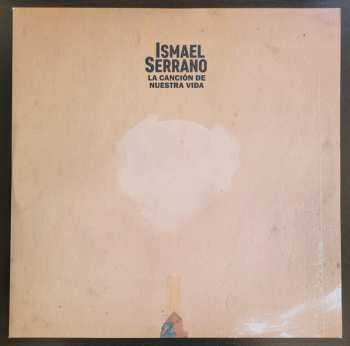 LP Ismael Serrano: La Canción de Nuestra Vida