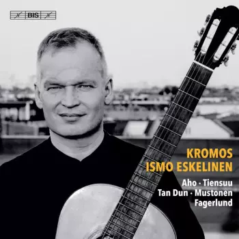 Kromos - 21st Century Guitar Music