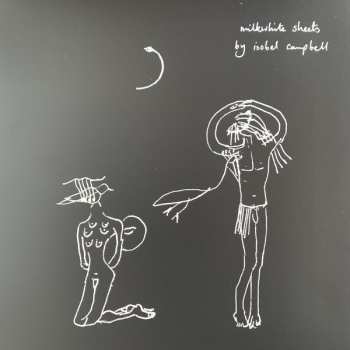 LP Isobel Campbell: Milkwhite Sheets CLR | LTD