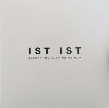 CD IST IST: Everything Is Spinning Now