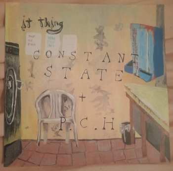 Album It Thing: Constant State / P.C.H.