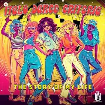 CD Italo Dance Criteria: Story Of My Life