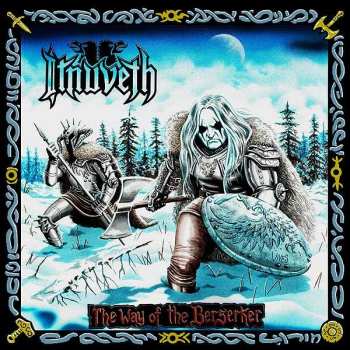 CD Itnuveth: The Way of the Berserker