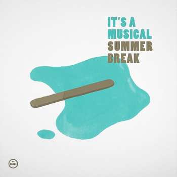 LP It's A Musical: Summer Break