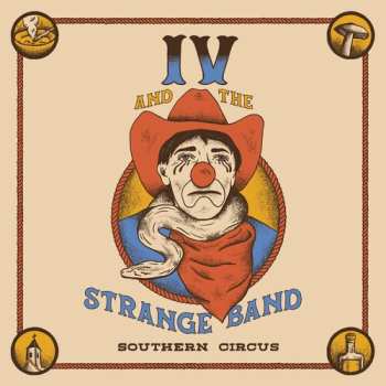 CD IV and the Strange Band: Southern Circus