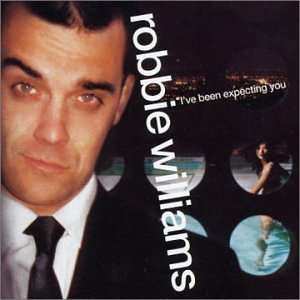CD Robbie Williams: I've Been Expecting You